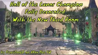 ESO Hall of the Lunar Champion Fully Decorated with the Third Room by TraciiFoo68