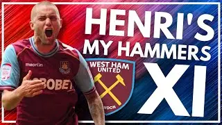 HENRY LANSBURY - 'LOVED BY TIME AT THE CLUB' | MY HAMMERS XI | WEST HAM NEWS