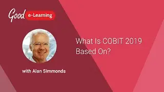 What Is COBIT 2019 Based On?