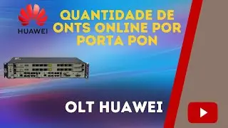 Como ver a quantidade de clientes online por pon na OLT HUAWEI - comandos