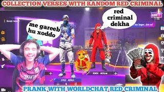 COLLECTION VERSES WITH RANDOM RED CRIMINAL WORLDCHAT PLAYER😱