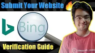 How to Submit Your Website in Bing Search Engine  and Verify | Complete Verification Steps