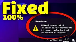 Fix USB Device Not Recognized in Windows 11/10 (2024 Update) | Quick & Easy Solutions