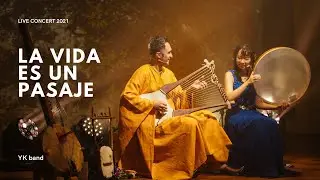 La vida es un pasaje｜Sephardic song｜Lyre & Frame drum (Live Acoustic 2021)｜YK band