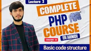 PHP Basic Code Structure Explained | Learn PHP Syntax & Tags for Beginners (2025)