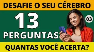 Conhecimentos Gerais - Desafiando o cérebro | Tribo do Quiz