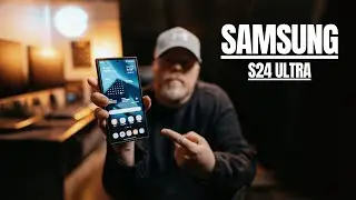 Trying Out the Samsung Galaxy S24 Ultra