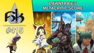 Dawntrail's Metacritic Score | SoH | #415