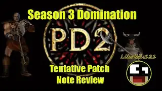 Project Diablo 2 - NEW Patch Overview - Season 3 Domination - Huge Changes!