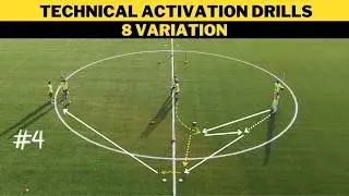Technical Activation Drills #4 | 8 Variation | Football/Soccer Drills | Fifatrainingcentre.com