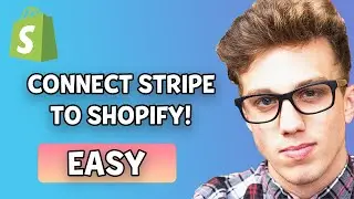 How To Connect Stripe To Shopify | 2021 Method