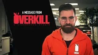 PAYDAY 2: A message from Overkill