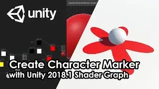[Unity Tutorial] Unity 2018 Shader Graph / Create Character Marker