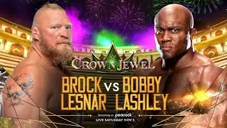 WWE CROWN JEWEL 2022 - Brock Lesnar Vs Bobby Lashley (Full Match)