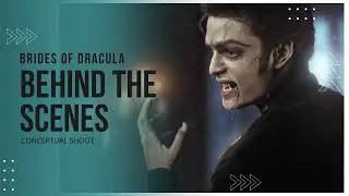BRIDES OF DRACULA |  Latest Conceptual Photoshoot | Making Video | Behind the scenes