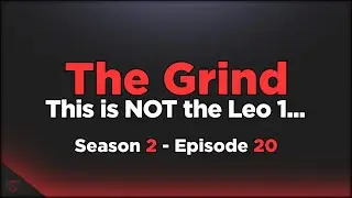 This is NOT the Leo 1 - Episode 20 | The Grind - Season 2 | World of Tanks
