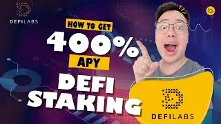 How to get 400% APY in DefiLabs l DeFi Staking (2022)
