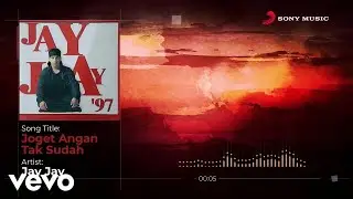Jay Jay - Joget Angan Tak Sudah