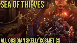 Sea Of Thieves - ALL NEW OBSIDIAN SKELETON CURSE COSMETICS AND HOW TO GET THEM! | #seaofthieves