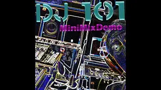 DJ101 MiniMixDemo