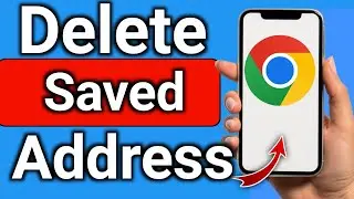 How to delete saved address from Google Chrome