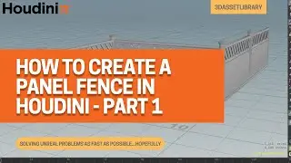 Learning Houdini With A Complete Beginner - How To Create A Panel Fence In Houdini Part 1