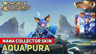 NANA COLLECTOR SKIN: AQUA PURA FULL GAMEPLAY | DECEMBER COLLECTOR SKIN- MOBILE LEGENDS