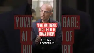 Yuval Noah Harari believes AI is the end of human-dominated history 