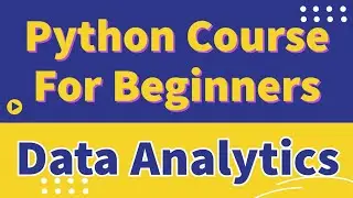 Data Analysis With Python Full Course For Beginners