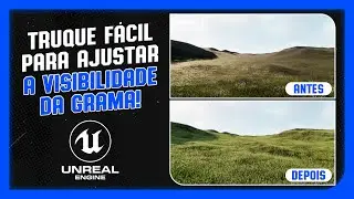TRUQUE FÁCIL PARA AJUSTAR A VISIBILIDADE DA GRAMA | UNREAL ENGINE 5.1