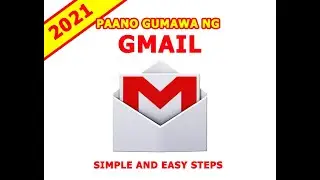 Paano Gumawa ng GMAIL Account | Step by Step | Madaling Paraan sa paggawa ng GMAIL Account