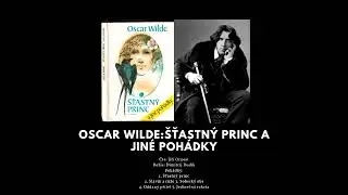 Oscar Wilde: Šťastný princ a jiné pohádky - audio kniha - mluvené slovo