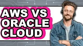 AWS vs Oracle Cloud - 2025 Comparison