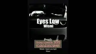 Wismi - Eyes Low (Новая Музыка 2021) крутой клубняк в тачку от Мурада