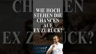 Wissenschaftlich bewiesen 👉 so oft klappt Ex Zurück! #exzurück #beziehungscoach #beziehungretten