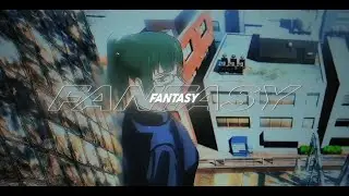 CHI X, KVRMVD, MXRAKEE - FANTASY (feat. Grioten)「AMV」