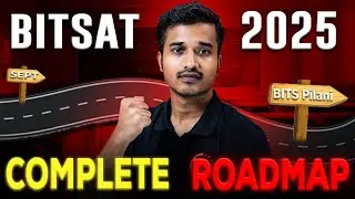BITSAT 2025: 8 Months Final Roadmap🔥Score 330+ Marks in BITSAT | Best BITSAT Resources | BITS Pilani
