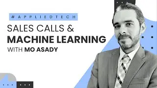 Sales Calls, Call Tracking, & Machine Learning Tech with Mo Asady of Convirza