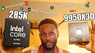 DON’T MAKE A MISTAKE! Ryzen 9 9950X3D vs Intel Core Ultra 9 285K | Hands-On Real World Test