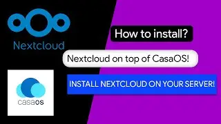 How to install Nextcloud on top of CasaOS on your Server | CasaOS | Nextcloud Tutorial