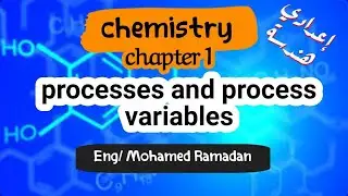 lecure 1 processes and process variables (eng Mohamed Ramadan)