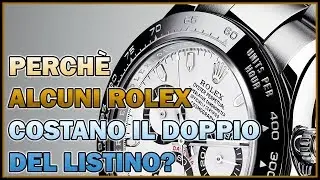 PERCHÈ I ROLEX COSTANO TANTO? ANCHE IL DOPPIO DEL LISTINO?