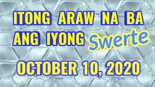 SWERTE KA BA NGAYON | OCTOBER 10 2020 | KAPALARAN | TAGALOG