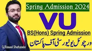 VU | Virtual University of Pakistan | Admissions Spring 2024