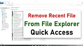 Remove Recent File from Quick Access Windows 10 | Remove This PC Recent File । Kivabe Shikhbo?