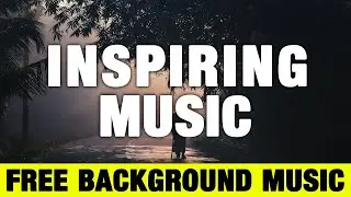 SHADOWS |  Inspirational Cinematic Background Music ( No Copyright )