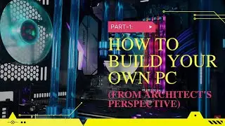 How to Build Your Own PC | Recommended Components for PC | कंप्यूटर अस्सेम्ब्ले कैसे करे