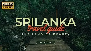 Sri Lanka Unveiled: 5 Mesmerizing Destinations and Their Untold Stories 🇱🇰✨