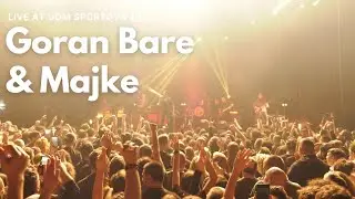 Goran Bare & Majke - Ljubav krvari (Live at Dom sportova 2022)