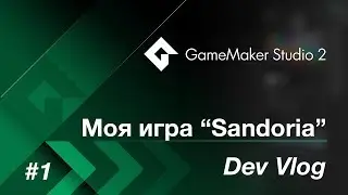 DevVlog 1, Game Maker Studio 2, My game 